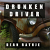 Drunken Driver
