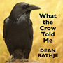 What the Crow Told Me